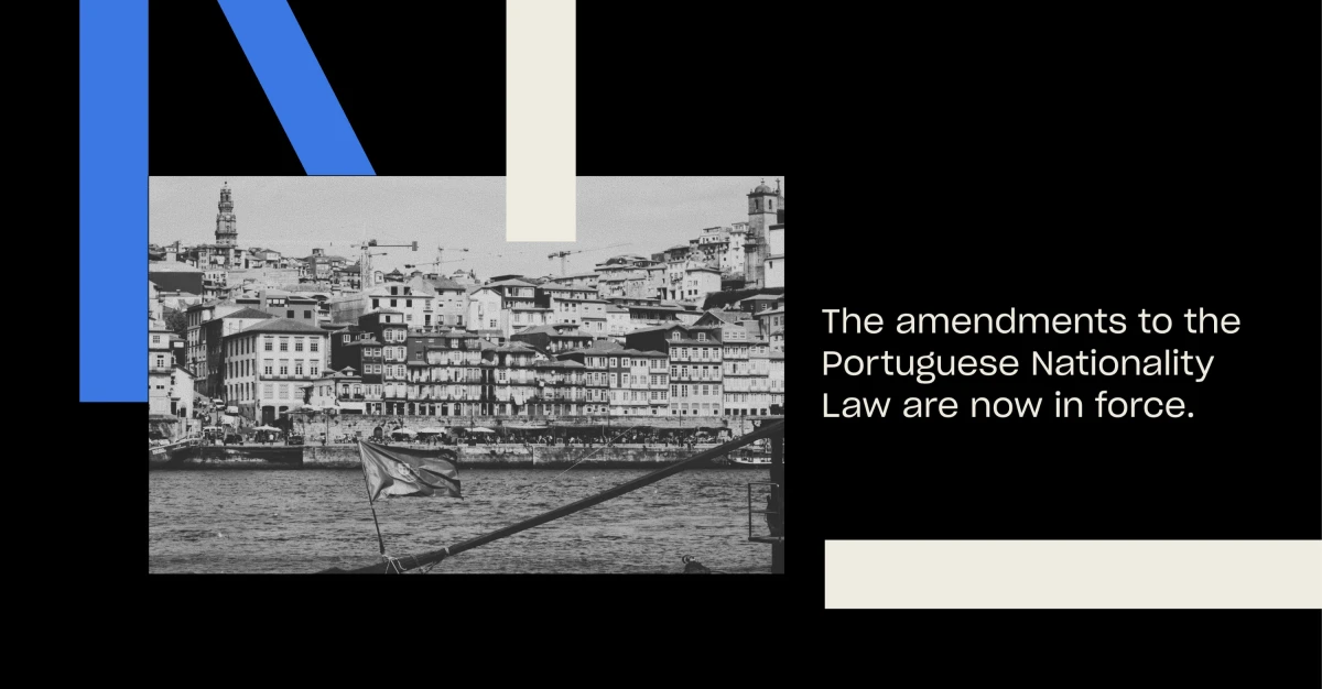 The amendments to the Portuguese Nationality Law are now in force